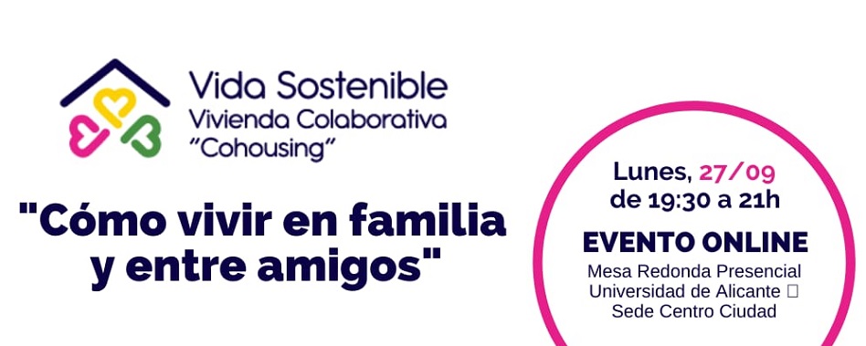 Jornada “¿Te gustaría vivir en familia y entre amigos, en Alicante?”